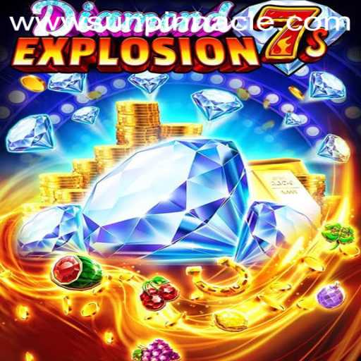 Discovering the Thrills of DiamondExplosion7s Amidst the SunPinnacle Craze