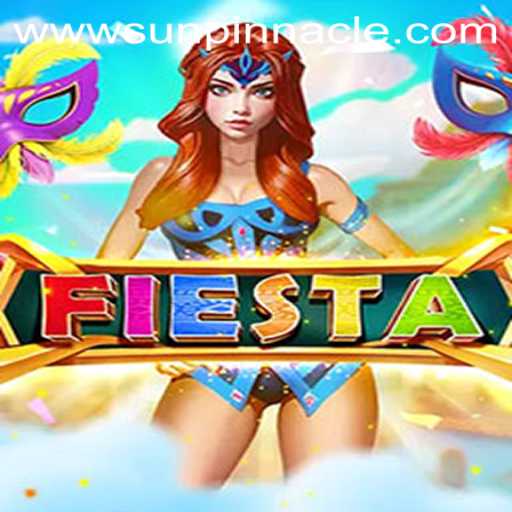 The Vibrant World of Fiesta: Welcome to SunPinnacle
