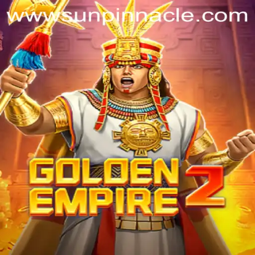 Explore the Mystical World of GoldenEmpire2: A Guide to SunPinnacle