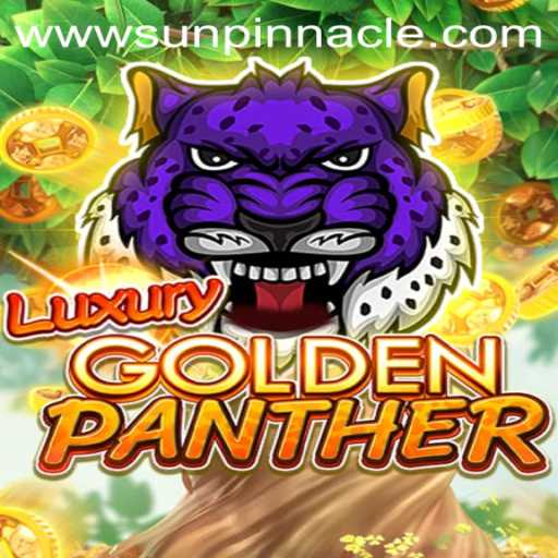 Discover the Thrills of LUXURYGOLDENPANTHER: A SunPinnacle Adventure
