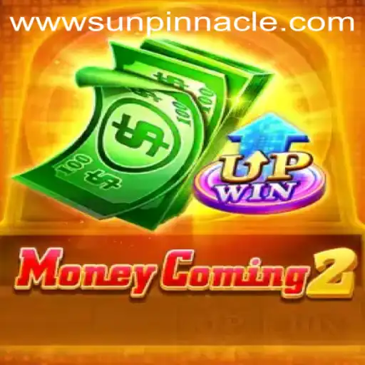 Exploring the Exciting World of MoneyComing2 and the Role of SunPinnacle