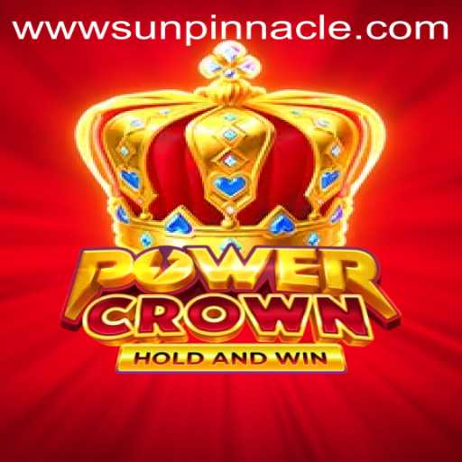 Exploring the Thrilling World of PowerCrown: SunPinnacle Edition