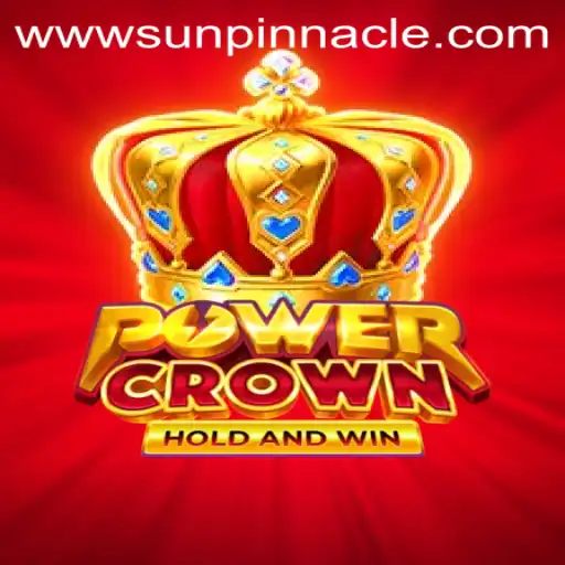 Exploring the Thrilling World of PowerCrown: SunPinnacle Edition